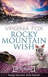 Rocky Mountain Wish by Virginia Fox
