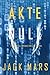 Akte Null (Ein Agent Null Espionage-Thriller—Buch #5) (Ein Agent Null Spionage-Thriller) (German Edition)