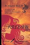 Firebird: A Fantasy Novel of Love and Magic (Harbingers)