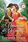 Matrimonio di mezzanotte by Lucinda Brant