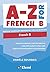 A-Z for French B: Essential...