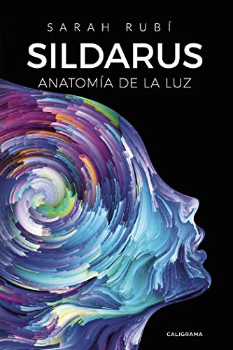 Sildarus: Anatomía de la luz (Spanish Edition)