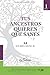 Tus Ancestros Quieren Que Sanes (Trilogía de Autosanación y Crecimiento Personal de la Nueva Era) (Spanish Edition)