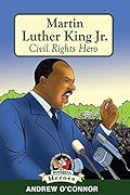 Martin Luther King Jr.: Civil Rights Hero