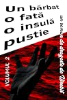 Un bărbat, o fată, o insulă pustie - un roman de dragoste - Volumul 2