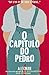O Capítulo do Pedro: Spin-off Alojamento dos Héteros (Crônicas do Colégio São Vicente Livro 2) (Portuguese Edition)