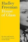 House of Glass by Hadley Freeman