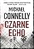 Czarne echo by Michael Connelly Czarne echo by Michael Connelly
