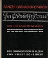Panzer-Grenadier Division Grossdeutschland und ihre Schwesterverbande: Panzer-Korps Grossdeutschland Panzer-Grenadier-Divisionen: Brandenburg Fuhrer-Begleit-Division Fuhrer-Grenadier-Division Kurmark Panzer-Grenadier Division Grossdeutschland und ihre Schwesterverbande: Panzer-Korps Grossdeutschland Panzer-Grenadier-Divisionen: Brandenburg Fuhrer-Begleit-Division Fuhrer-Grenadier-Division Kurmark