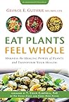 Eat Plants Feel W...