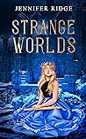 Strange Worlds (Faery Realm #4)