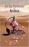 All the Perfumes of Arabia