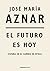 El futuro es hoy: España en el cambio de época