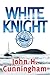 White Knight (Buck Reilly A...