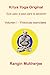 Kriya Yoga Original - Volumen I - Prácticas esenciales by Rangin Mukherjee