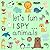 Let's Fun... I Spy Animals!...