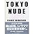 Tokyo Nude
