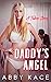 Daddy's Angel: A Taboo Story (Dark Submission Book 12)