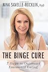 The Binge Cure: 7...
