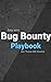 Bug Bounty Playbook