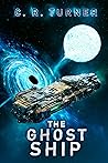 The Ghost Ship (MOSAR #3)