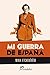 Mi guerra de España (Fuera ...