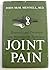 Joint Pain: Diagnosis and Treatment Using Manipulative Techniques