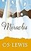 Miracles (Lewis Signature Classic) The Revised ed. Edition