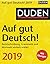 Duden Auf gut Deutsch! 2019...