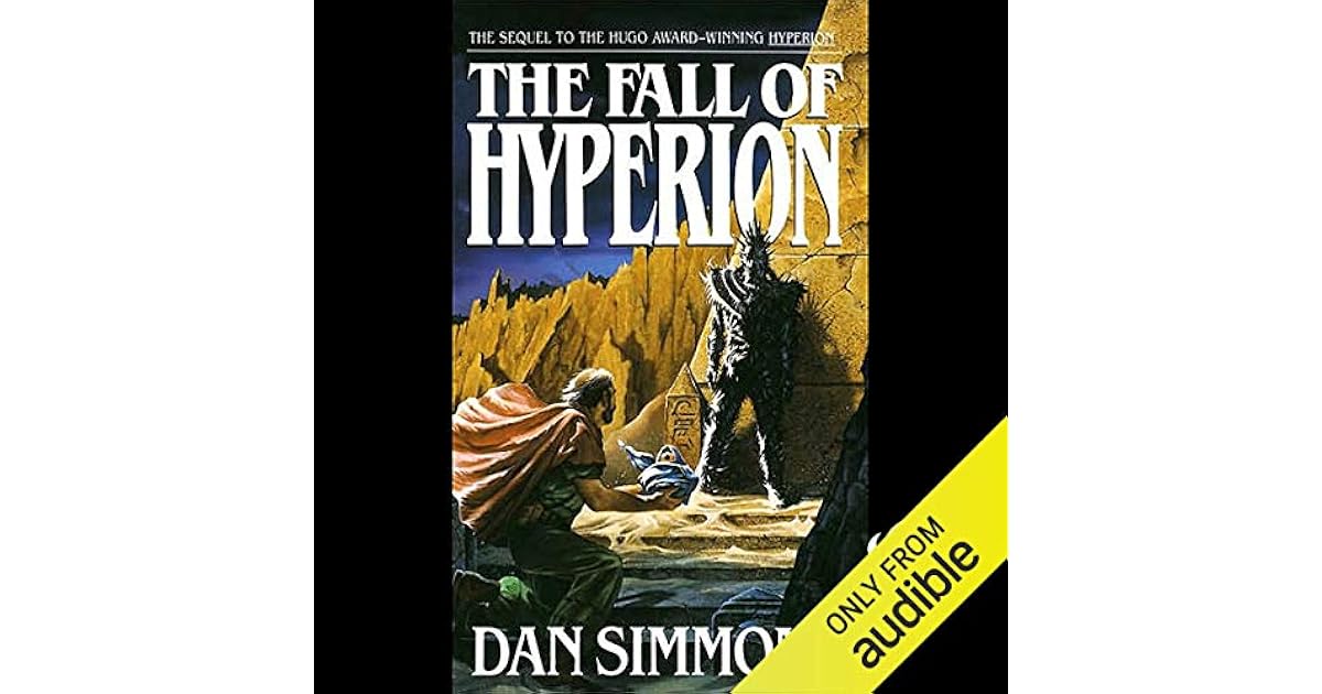 The Fall of Hyperion (Hyperion Cantos, 2) by Dan Simmons