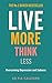 Live More Think Less: Overcoming Depression and Sadness with Metacognitive Therapy
