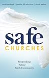 Safe Churches: Responding to Abuse in the Faith Community Safe Churches: Responding to Abuse in the Faith Community