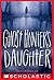 Ghost Hunter's Daughter
