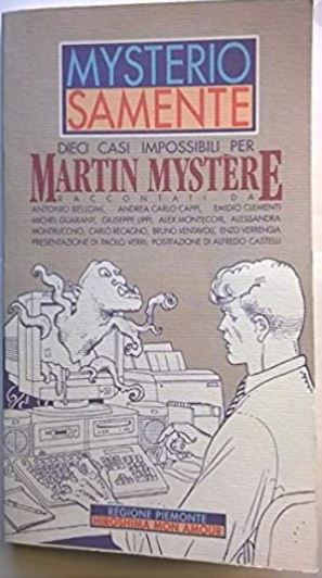 Mysteriosamente - Dieci casi impossibili per Martin Mystere