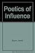 Poetics of Influence