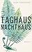 Taghaus, Nachthaus by Olga Tokarczuk