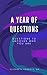 A Year Of Answers: Question...