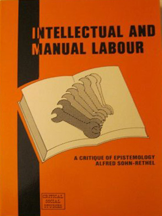 Intellectual and Manual Labour: A Critique of Epistemology