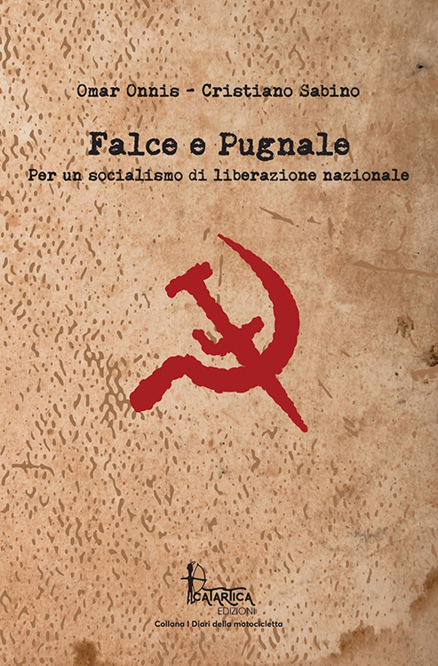 Falce e Pugnale. Per un socialismo di liberazione nazionale