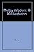 A Motley Wisdom: The Best of G.K. Chesterton