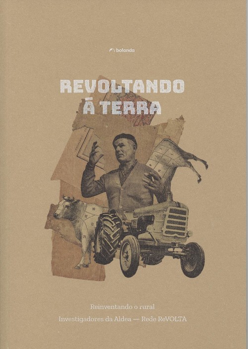 Revoltando a terra. Reinventando o rural