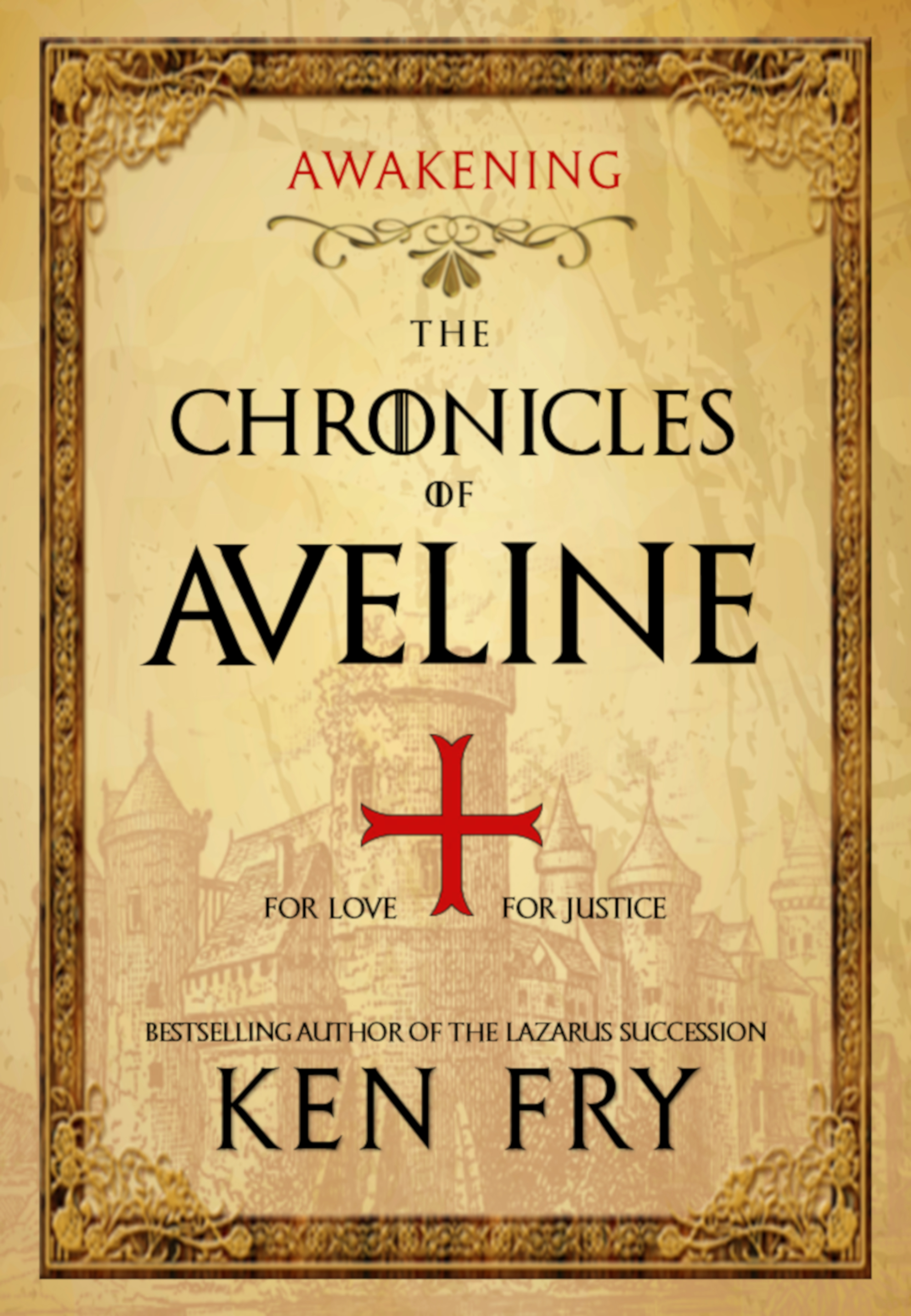 The Chronicles of Aveline: Awakening (The Lady Crusader #1)