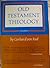 Old Testament Theology, Vol 2: The Theology of Israel's Prophetic Traditions
