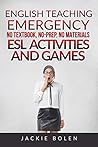 English Teaching Emergency by Jackie Bolen