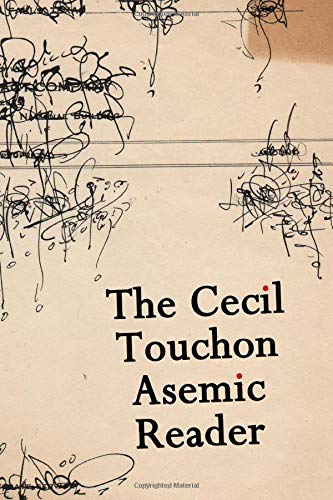 The Cecil Touchon Asemic Reader (Paperback)