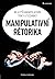 Manipulativní rétorika