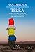 Terra diario di lavorazione o la gloriosa autostrada dei ripe... by Vasco Brondi
