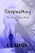 Sleepwalking: An Action! Series Book 51