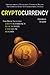 Cryptocurrency: Cryptocurre...