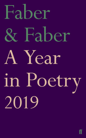 Faber & Faber A Year in Poetry 2019